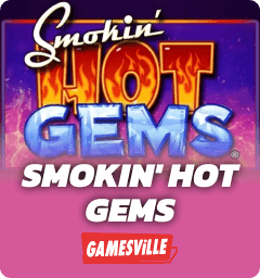 Smokin' Hot Gems