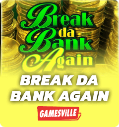 Break Da Bank Again