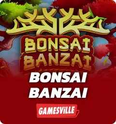 Bonsai Banzai