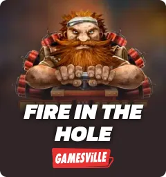 Fire in the Hole