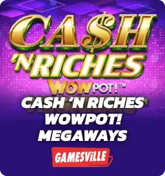 Cash n Riches Wowpot
