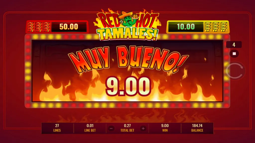 A fiery win screen in Red Hot Tamales displaying “MUY BUENO!” with flames and a highlighted win amount.