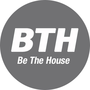 Be The House Be The House