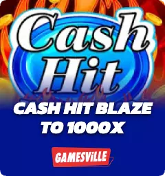 Cash Hit Blaze To 1000x