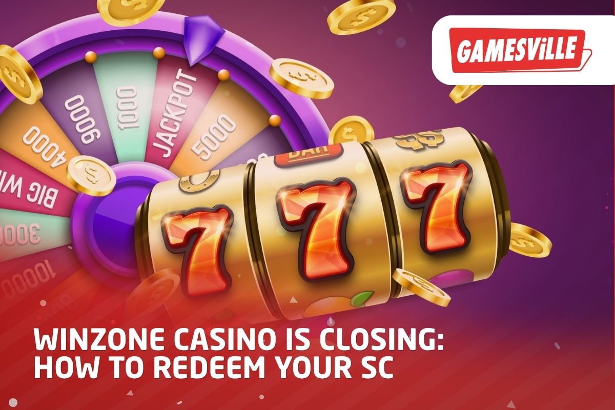 WinZone Casino Is Closing How to Redeem Your SC