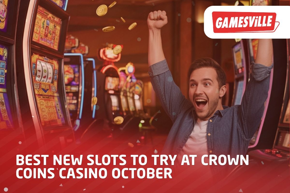 Best New Slots to Try at Crown Coins Casino October