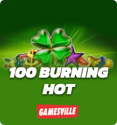 100 Burning Hot