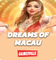 Dreams Of Macau